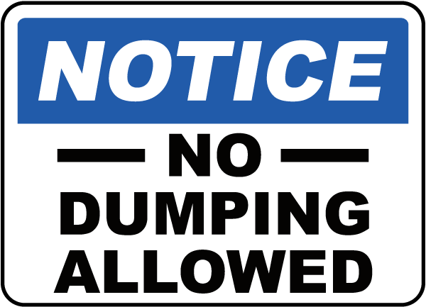 No Dumping Allowed
